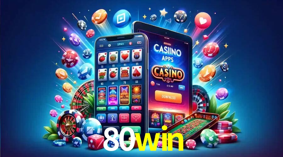 APP oficial da 80win para mobile